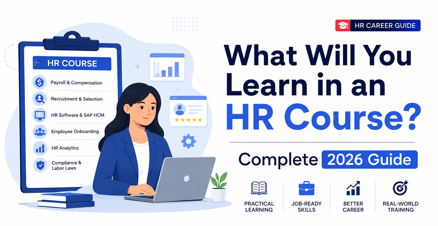 What will you learn in an HR course including payroll recruitment SAP HCM HR software and practical HR training for Kerala and UAE careers